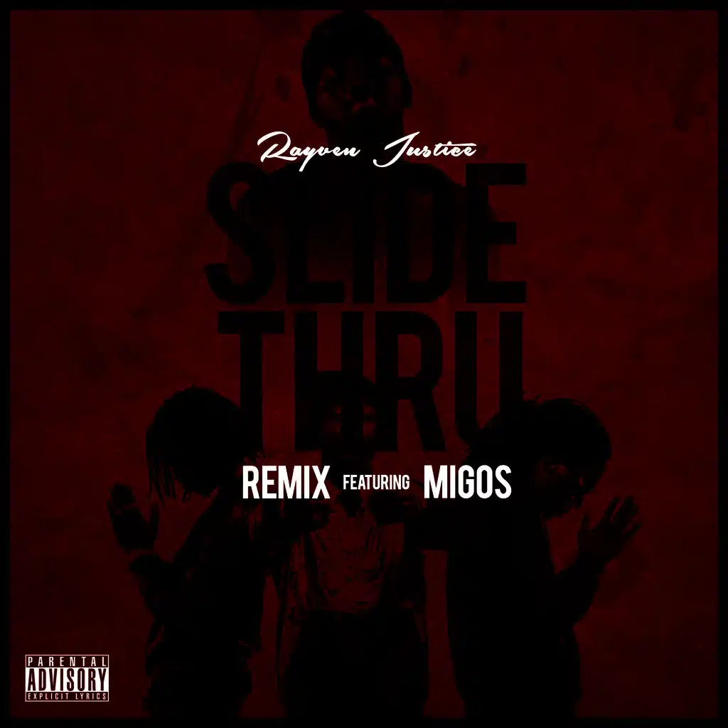 Slide Thru (Remix) [ft. Migos]