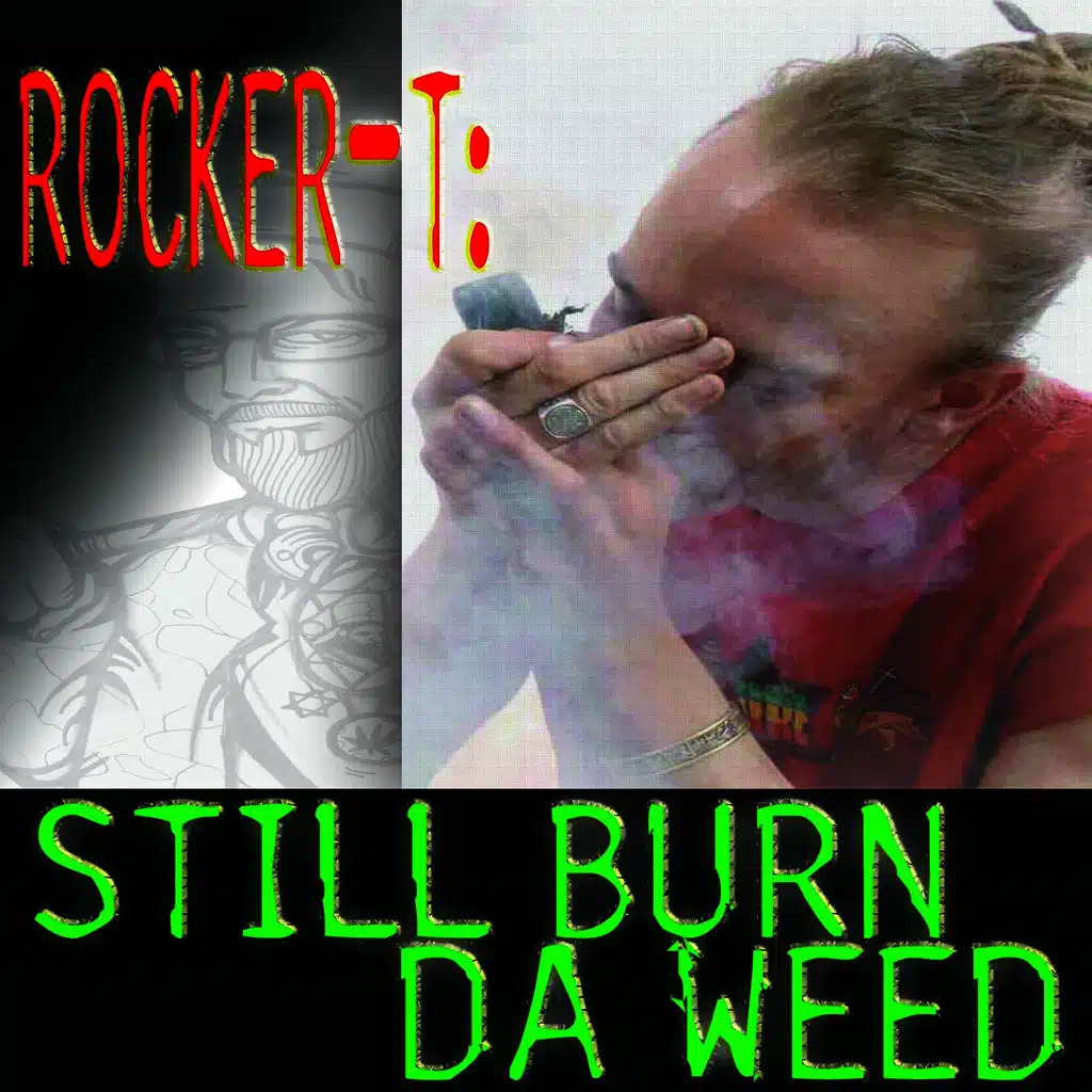 Still Burn Da Weed - EP