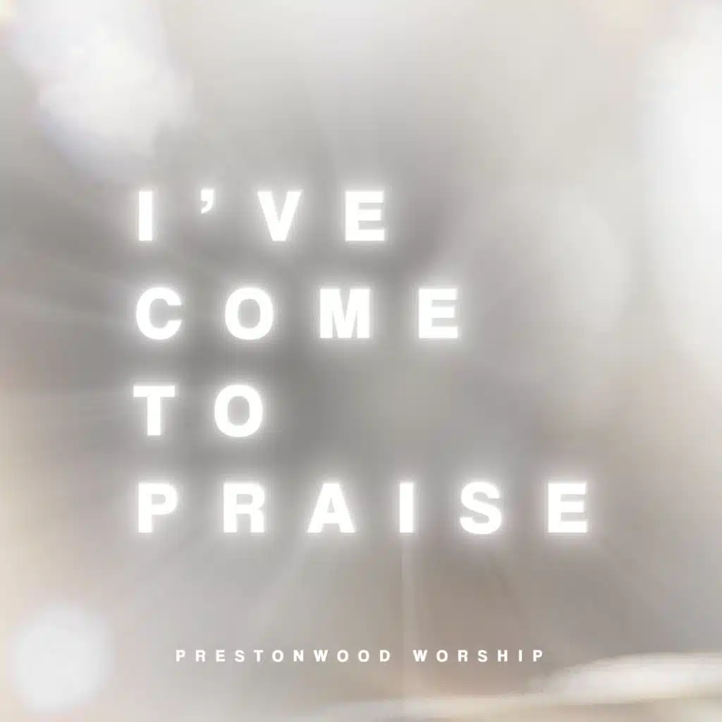 Prestonwood Worship