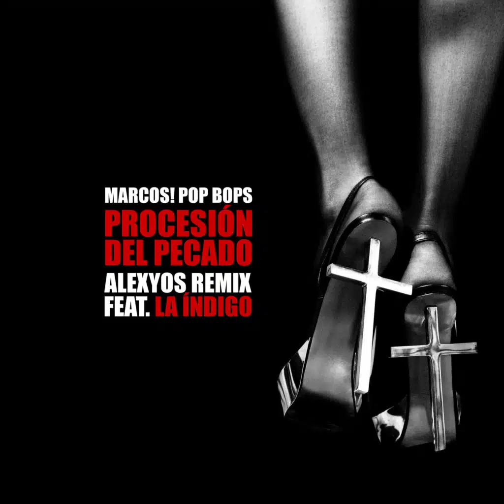 Procesión del Pecado (Remix) [feat. La Indigo & Alexyos]