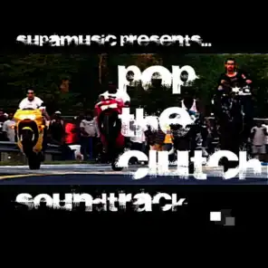 Pop The Clutch Soundtrack