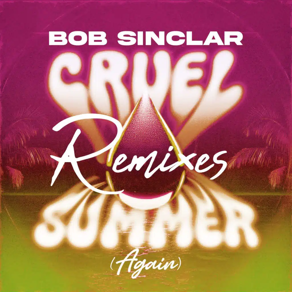 Cruel Summer (Again) (Remixes)