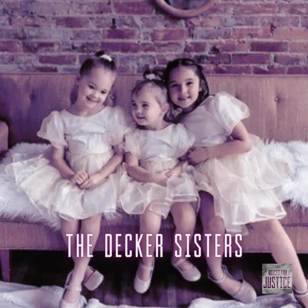 Paityn, Evelyn, and Olivia Decker