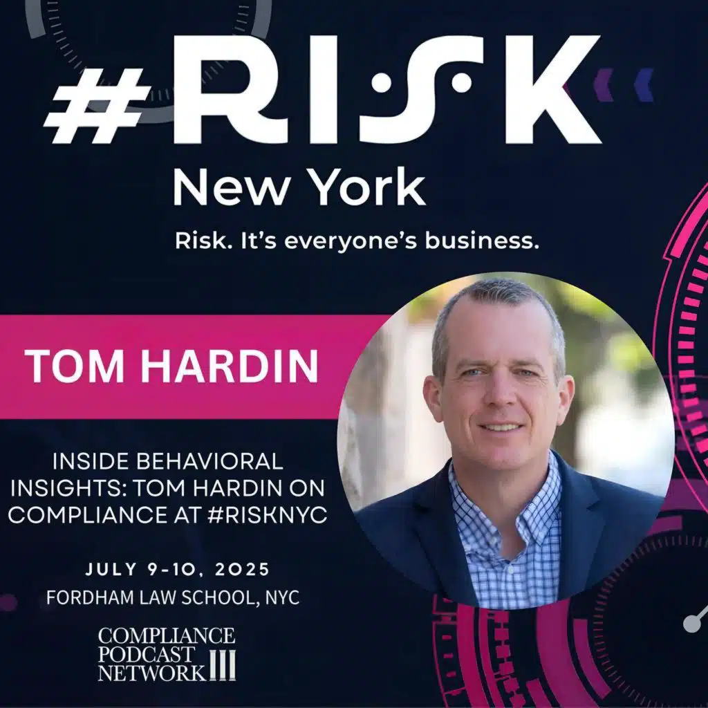 #Risk New York Speaker Series – Inside Behavioral Insights: Tom Hardin on Compliance at #RiskNYC