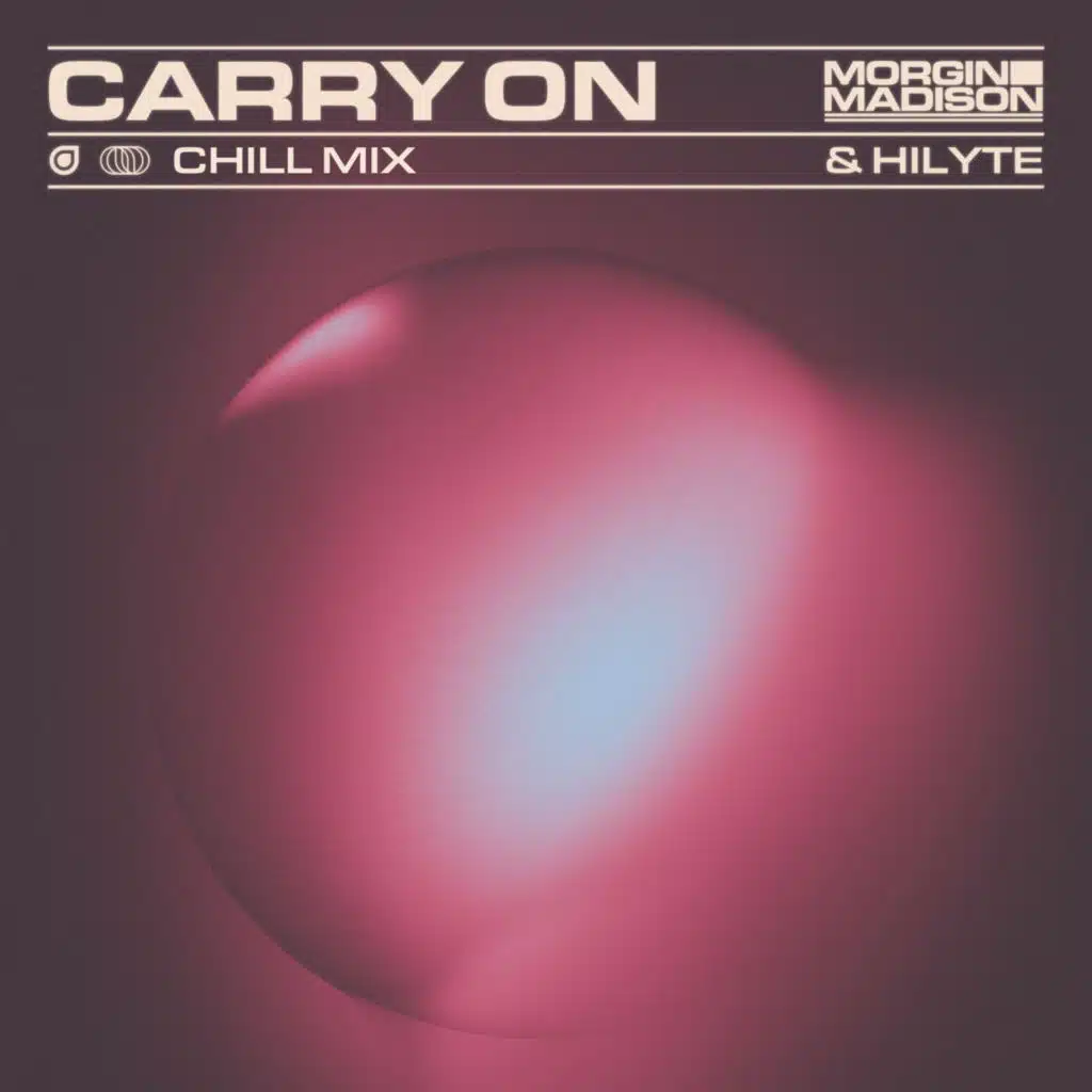 Carry On (Chill Mix)