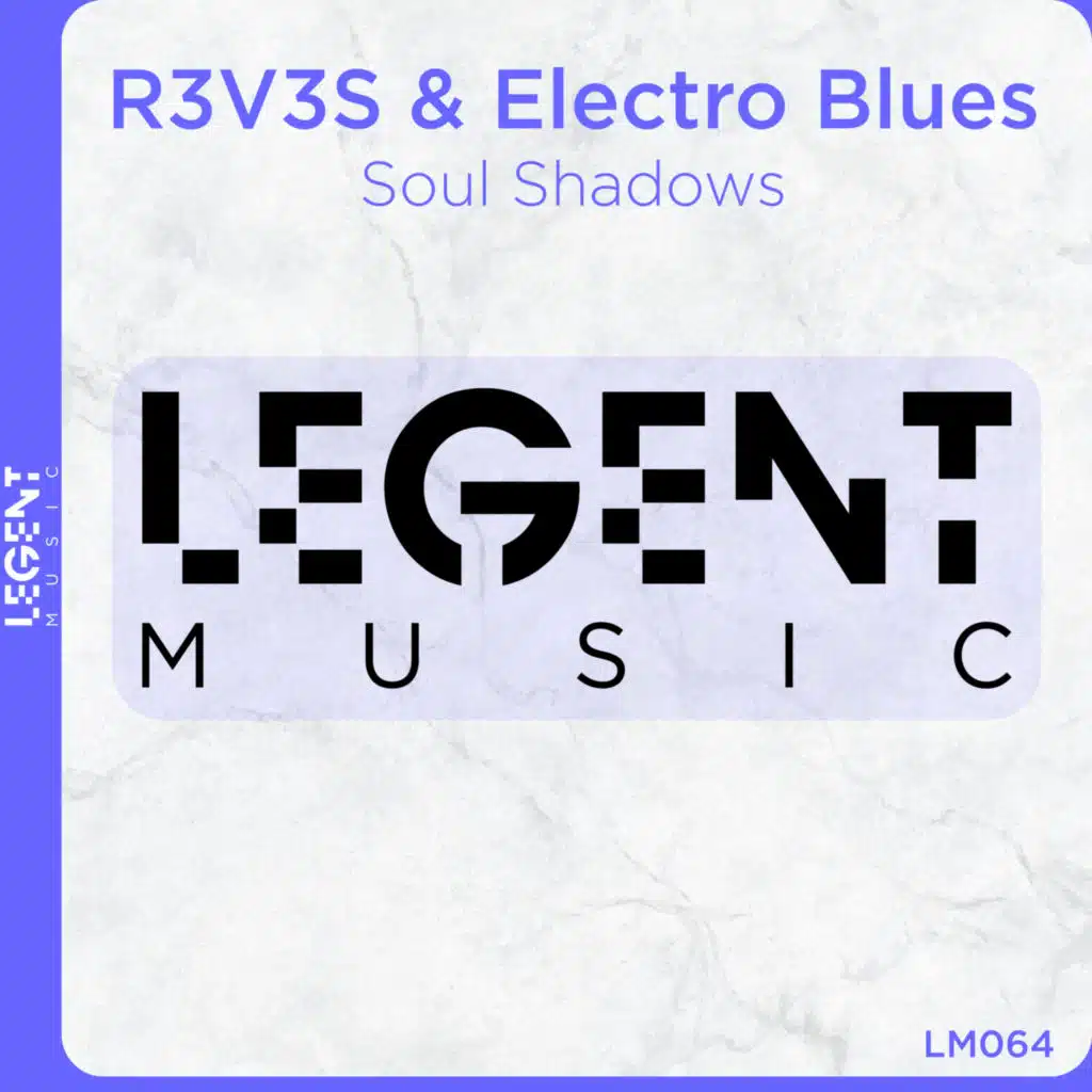 R3V3S & Electro Blues