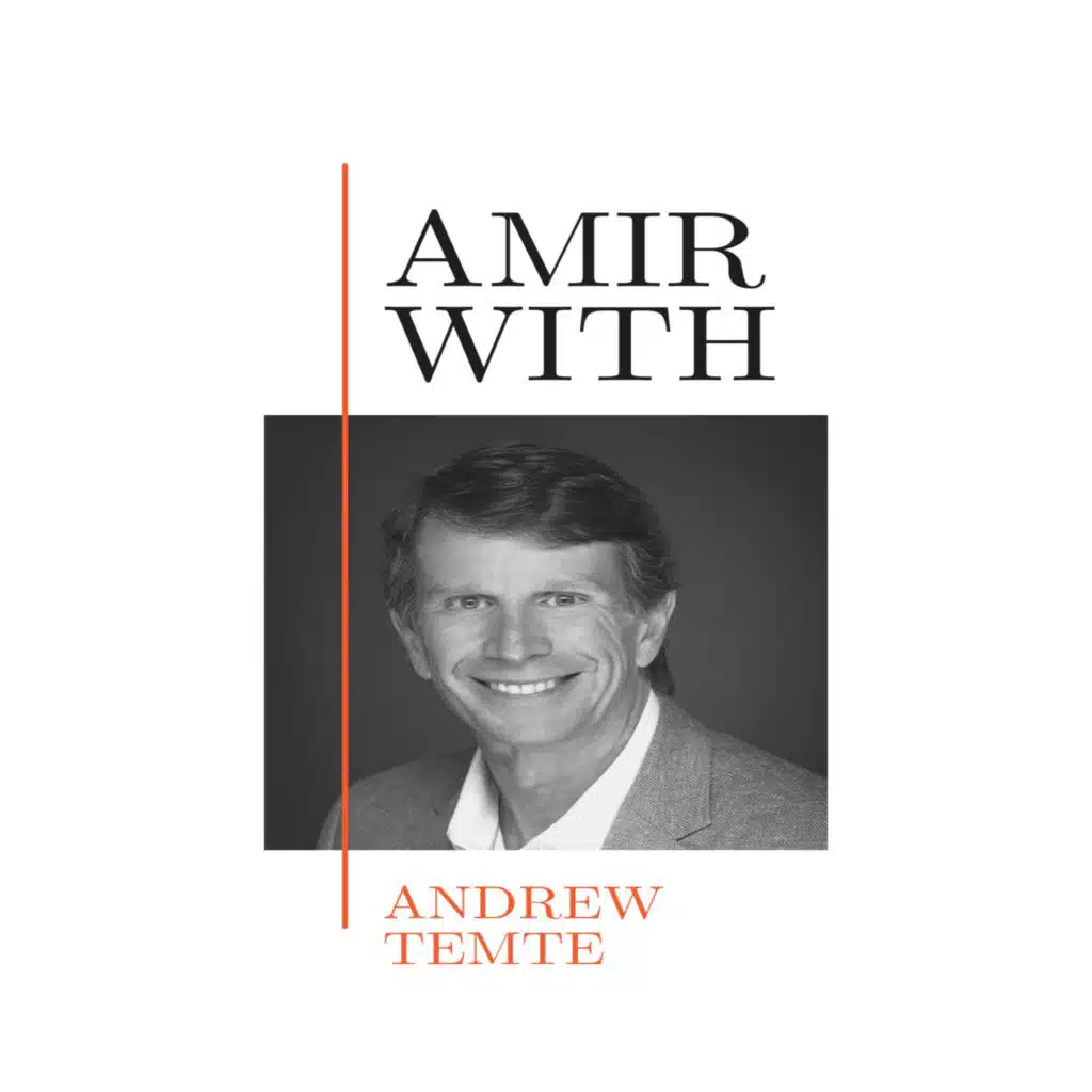 “A Whole Self Approach to Leadership” with Andrew Temte | Ep. 158