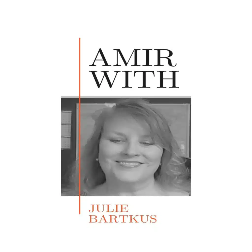 “Leading through Positive Energy” with Julie Bartkus | Ep. 170
