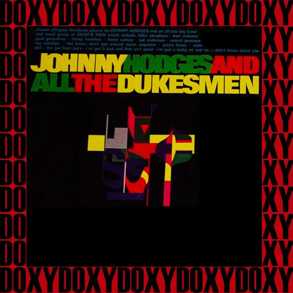 Johnny Hodges and All the Duke's Men ((Remastered Version) Doxy Collection)