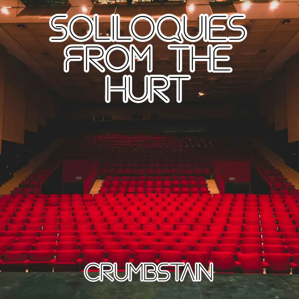 Soliloquies From The Hurt