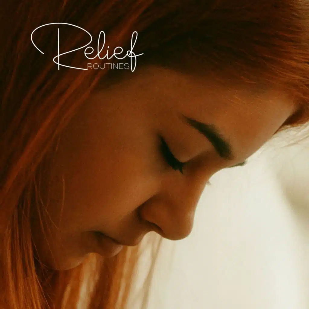 Relief Routines