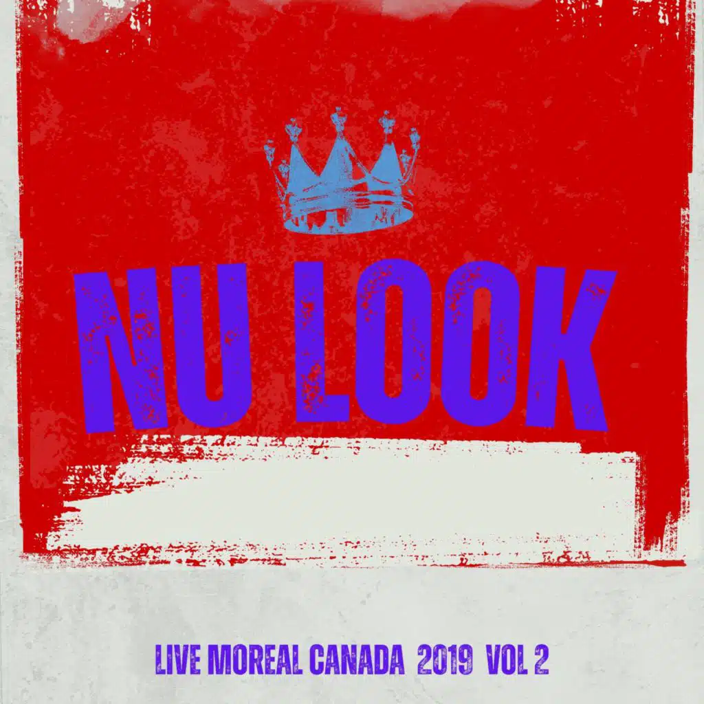 nu look " Live Moreal Canada 2019 vol 2 "