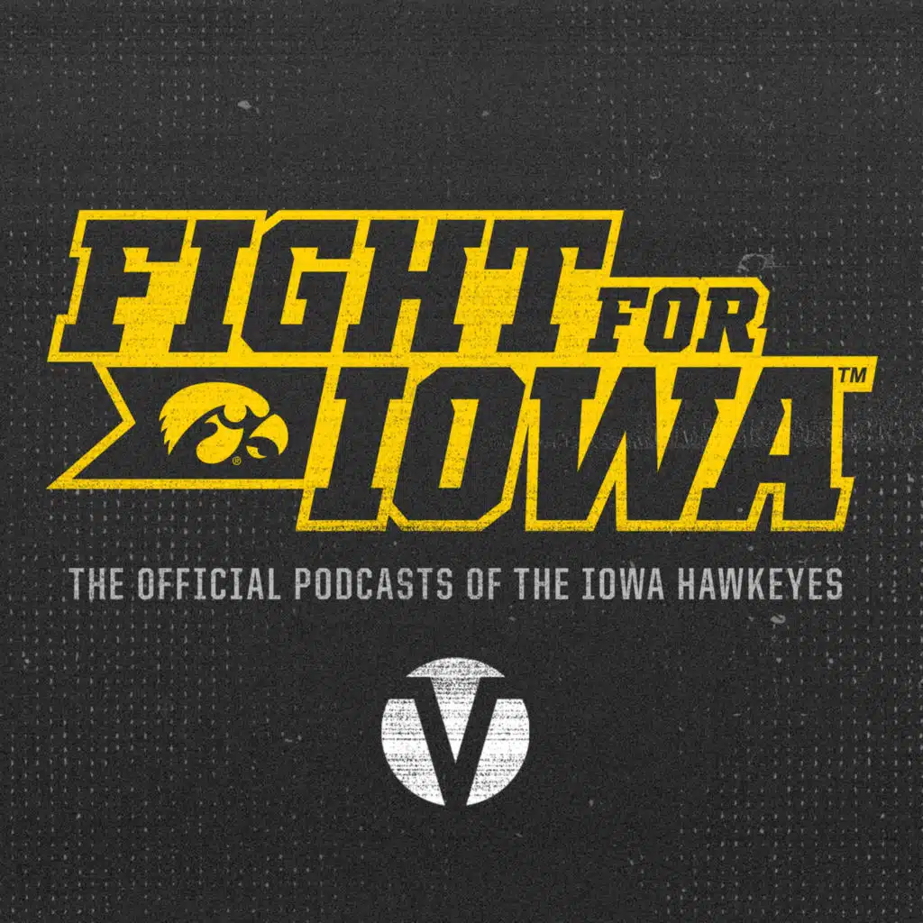 Fight for Iowa - Football's Gennings Dunker & Mark Gronowski + Former Hawkeye Golfer Aaron Krueger