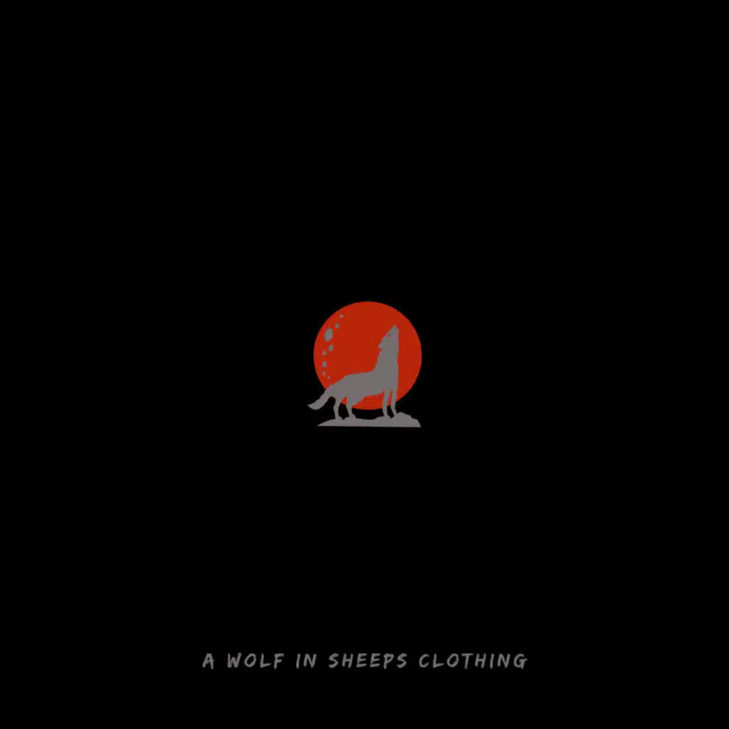 A Wolf in Sheep's Clothing