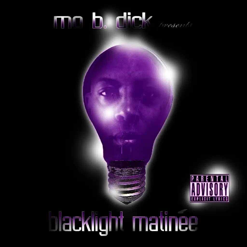 Mo B. Dick Presents : Blacklight Matinee
