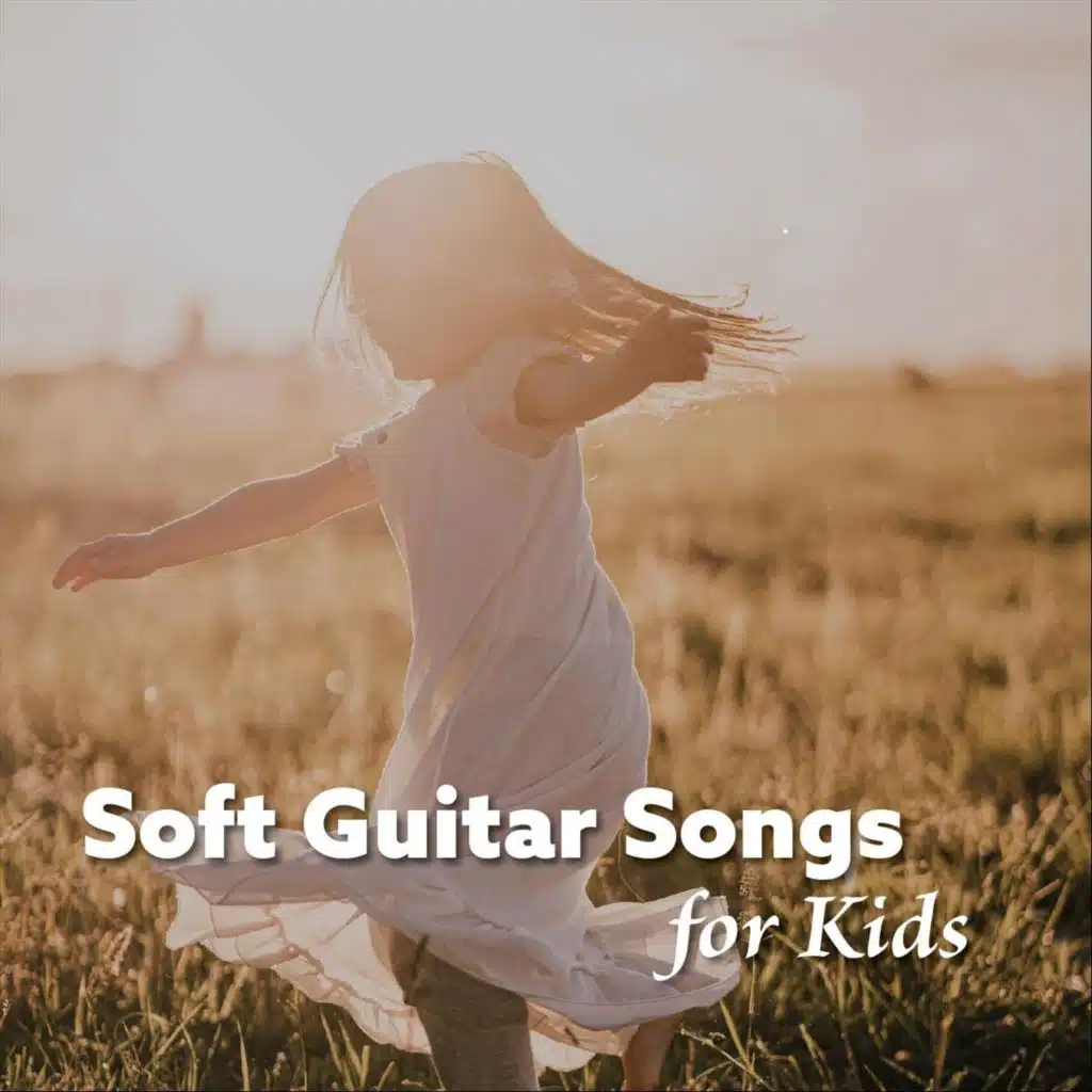 Soft Guitar Songs for Kids
