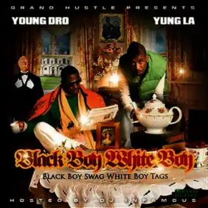 Young Dro & Yung L.A.