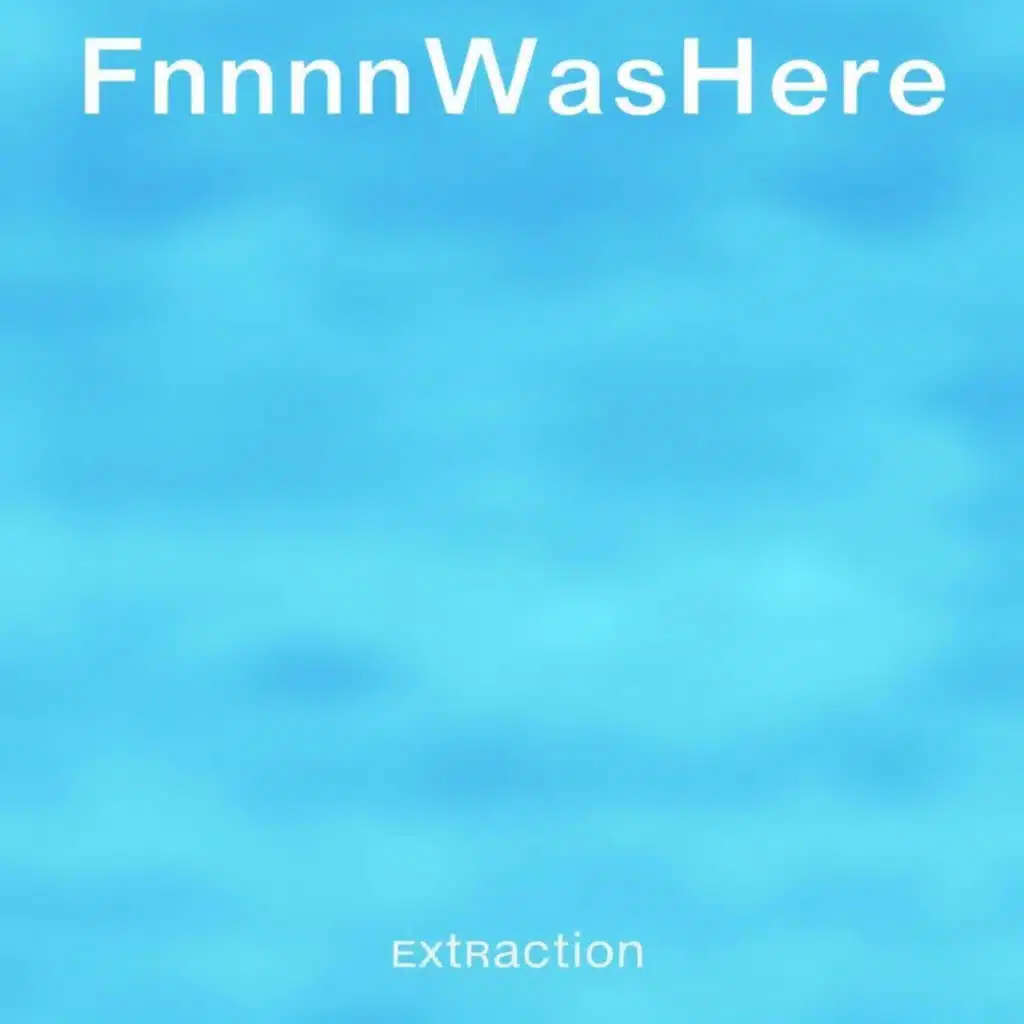 FnnnWasHere