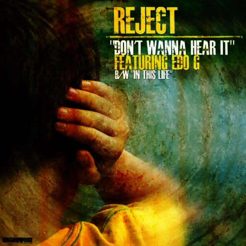 Don't Wanna Hear It (Digi 12)