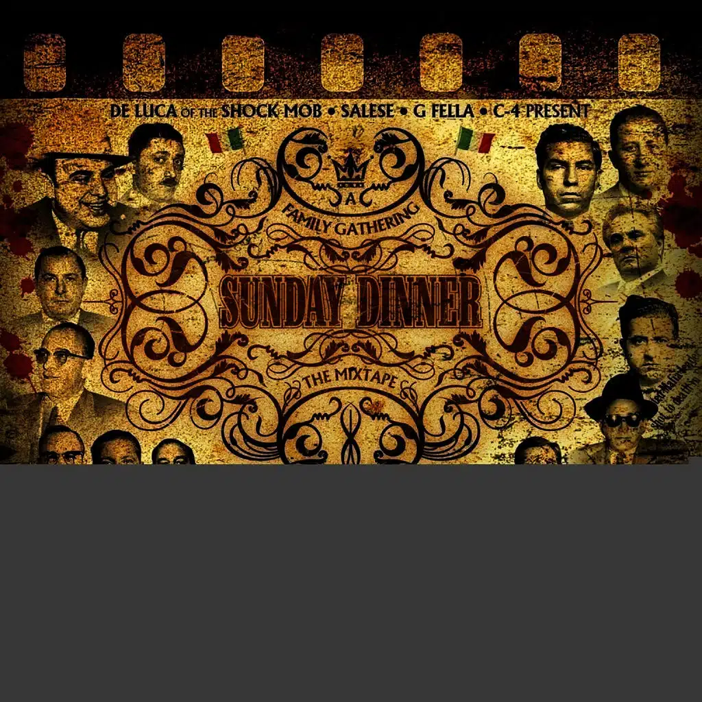 De Luca of the Shock Mob & C-4 Present : Sunday Dinner The Mixtape