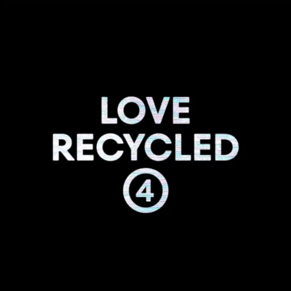 Love Recycled 4