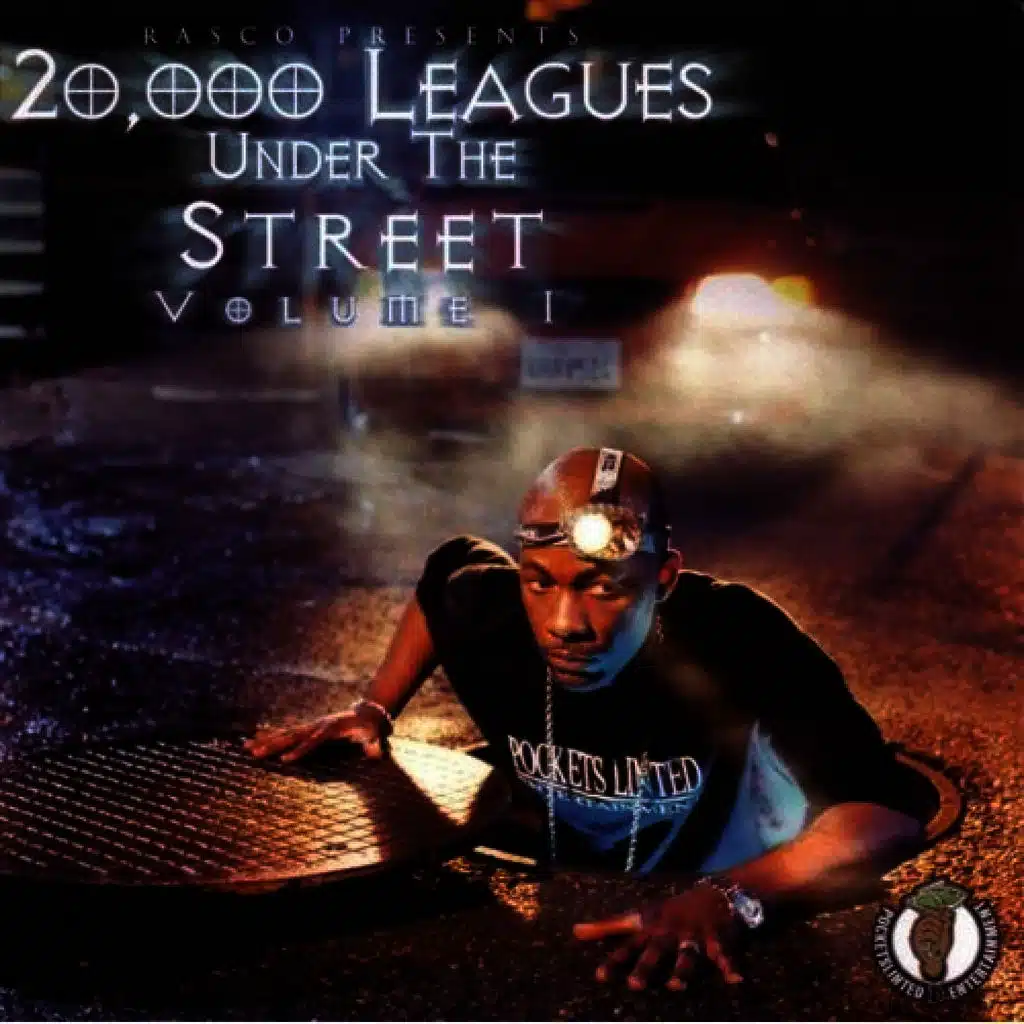 Rasco Presents: 20,000 Leagues Under The Streets Volume 1
