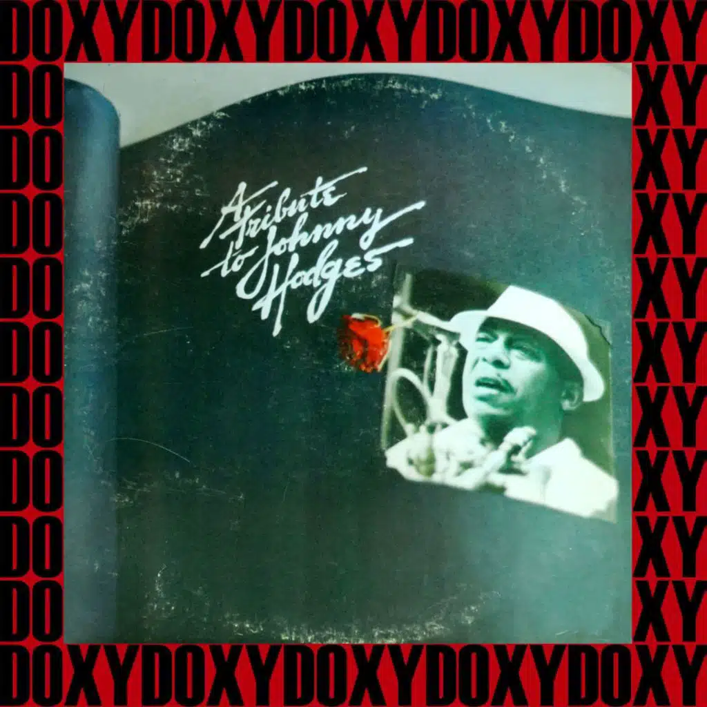 A Tribute to Johnny Hodges (Remastered Version)