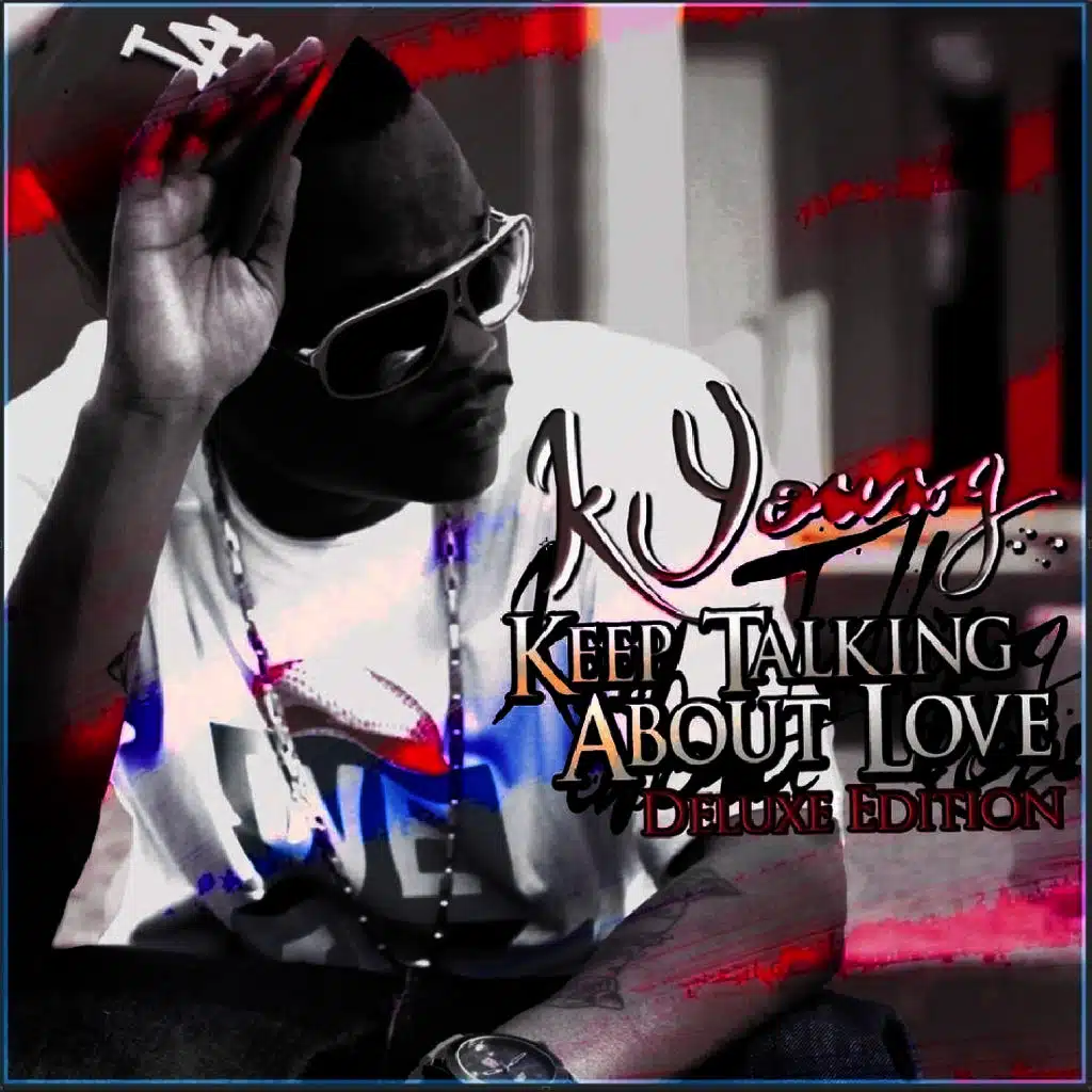 Keep Talkin About Love - Deluxe Edition