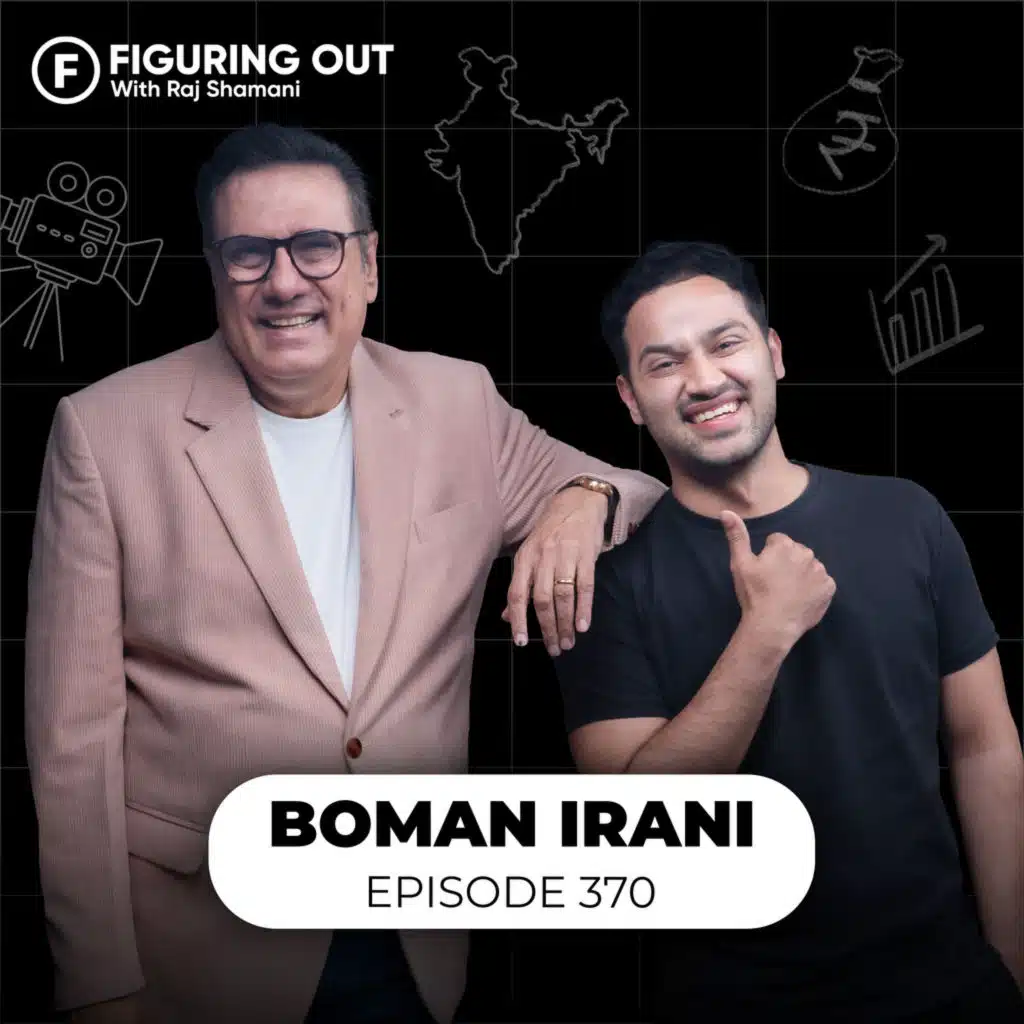 Boman Irani On Childhood Struggles, Bollywood, Acting, 3 Idiots, SRK & Dyslexia | FO370 Raj Shamani