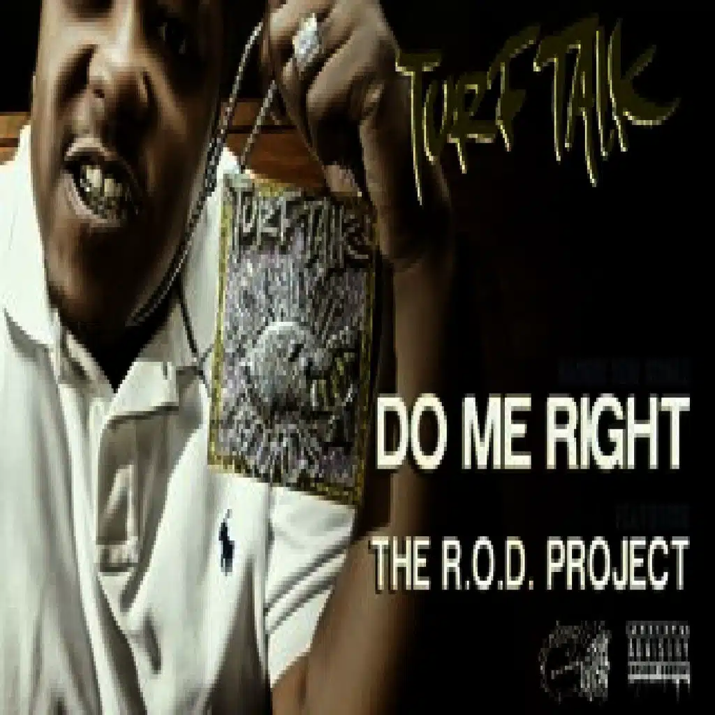 Do Me Right (feat. The R.O.D. Project)