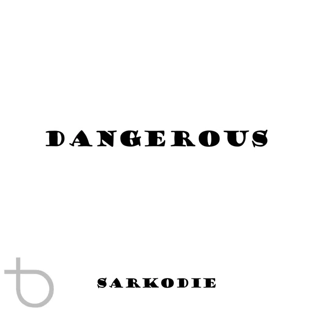 Dangerous
