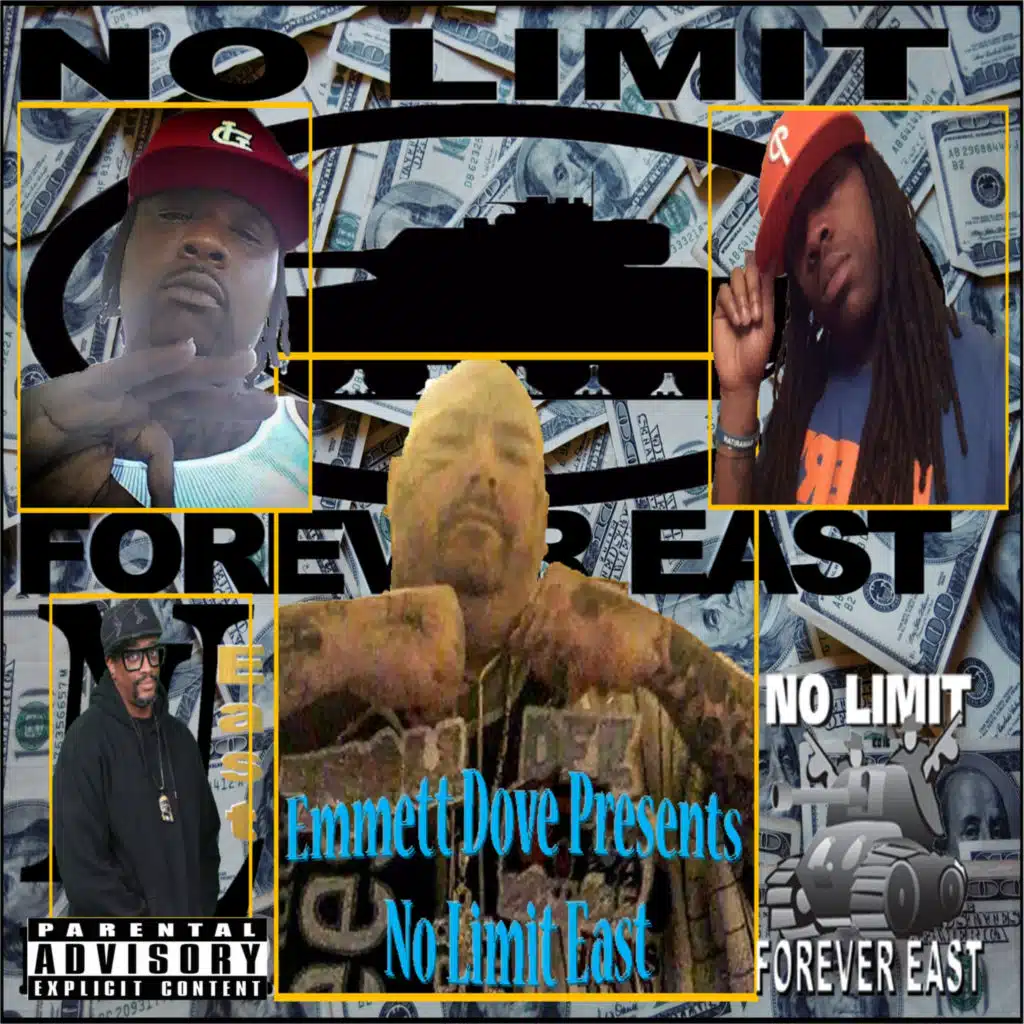 Emmett Dove Presents No Limit East (feat. 316 aka Shellz 360, Producer 9-0 & Big Fell)