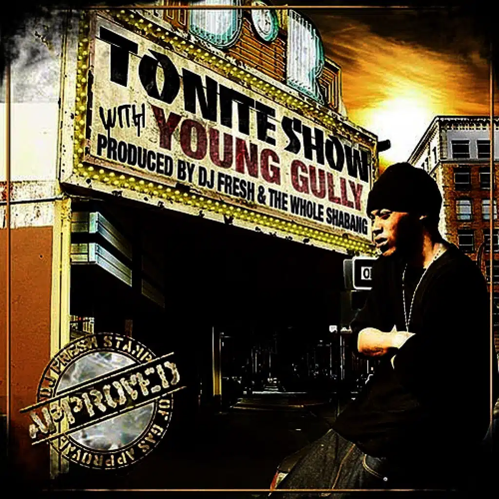 The Tonite Show with Young Gully