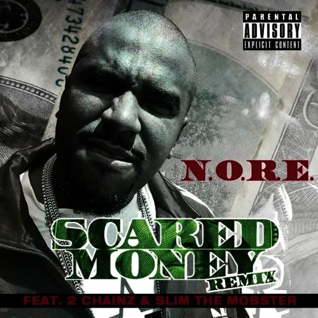 Scared Money (Remix) (feat. 2 Chainz & Slim The Mobster)