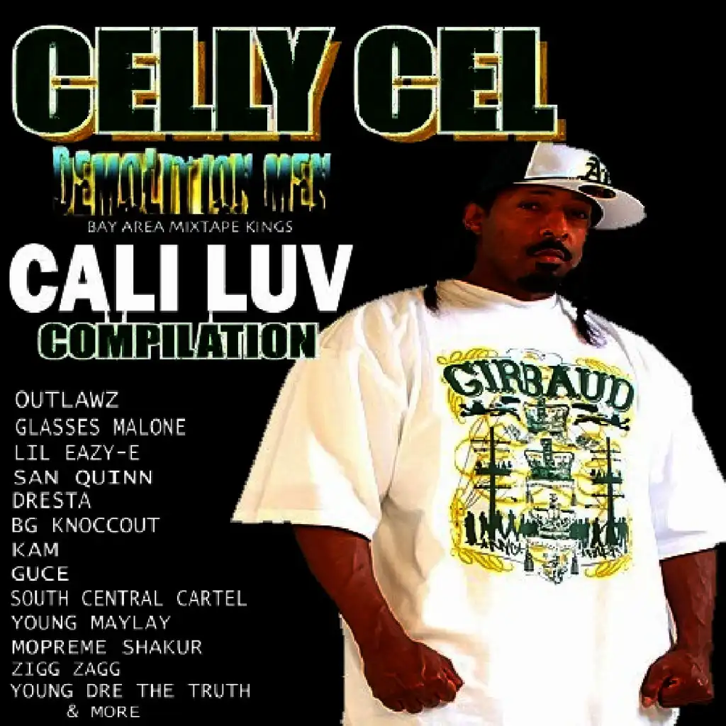 Celly Cel Presents: Cali Luv