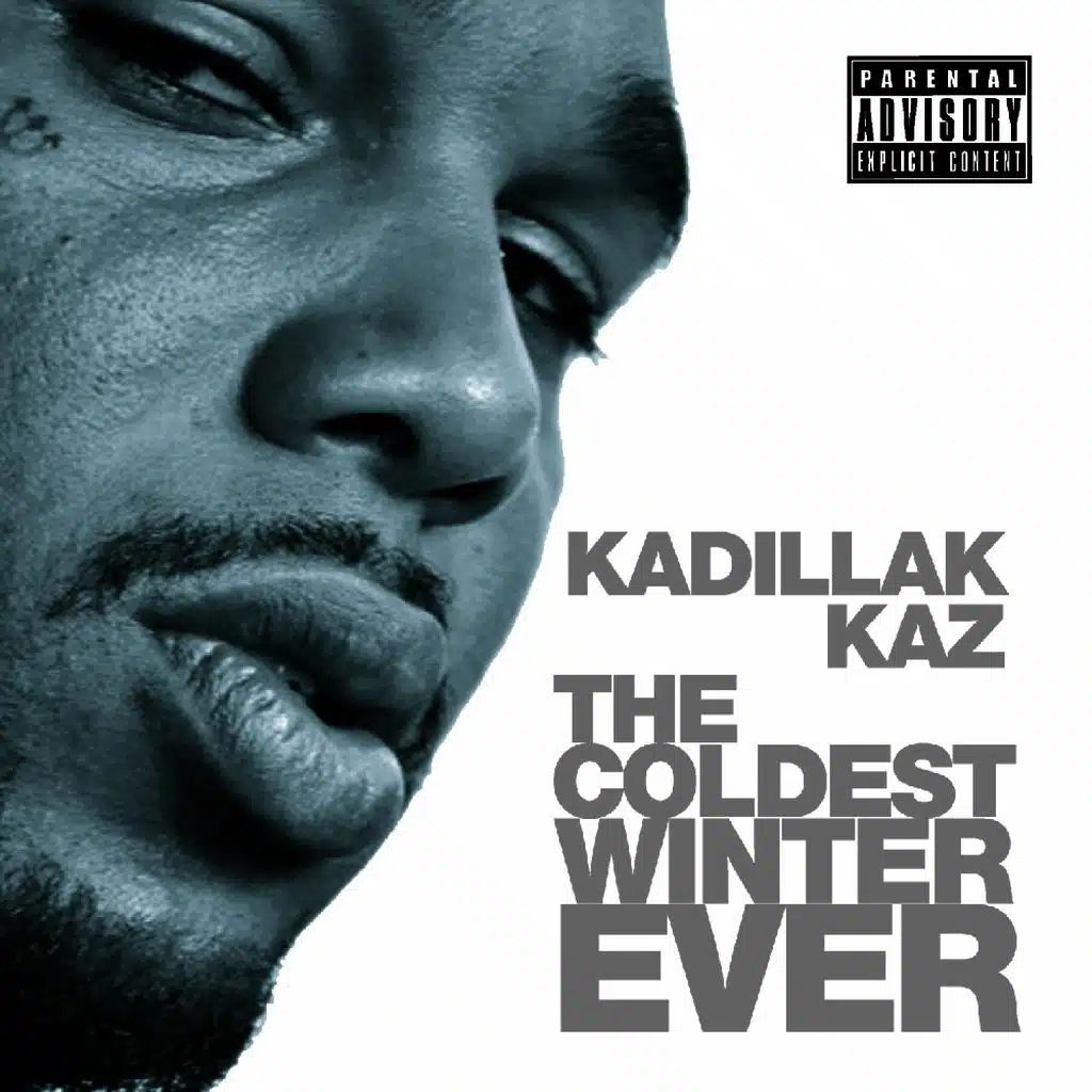 The Coldest Winter Ever