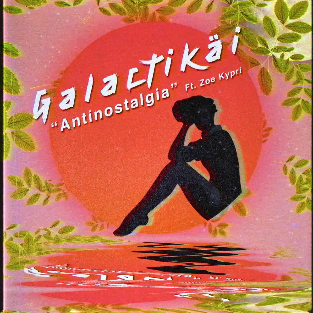 Antinostalgia (feat. Zoe Kypri)