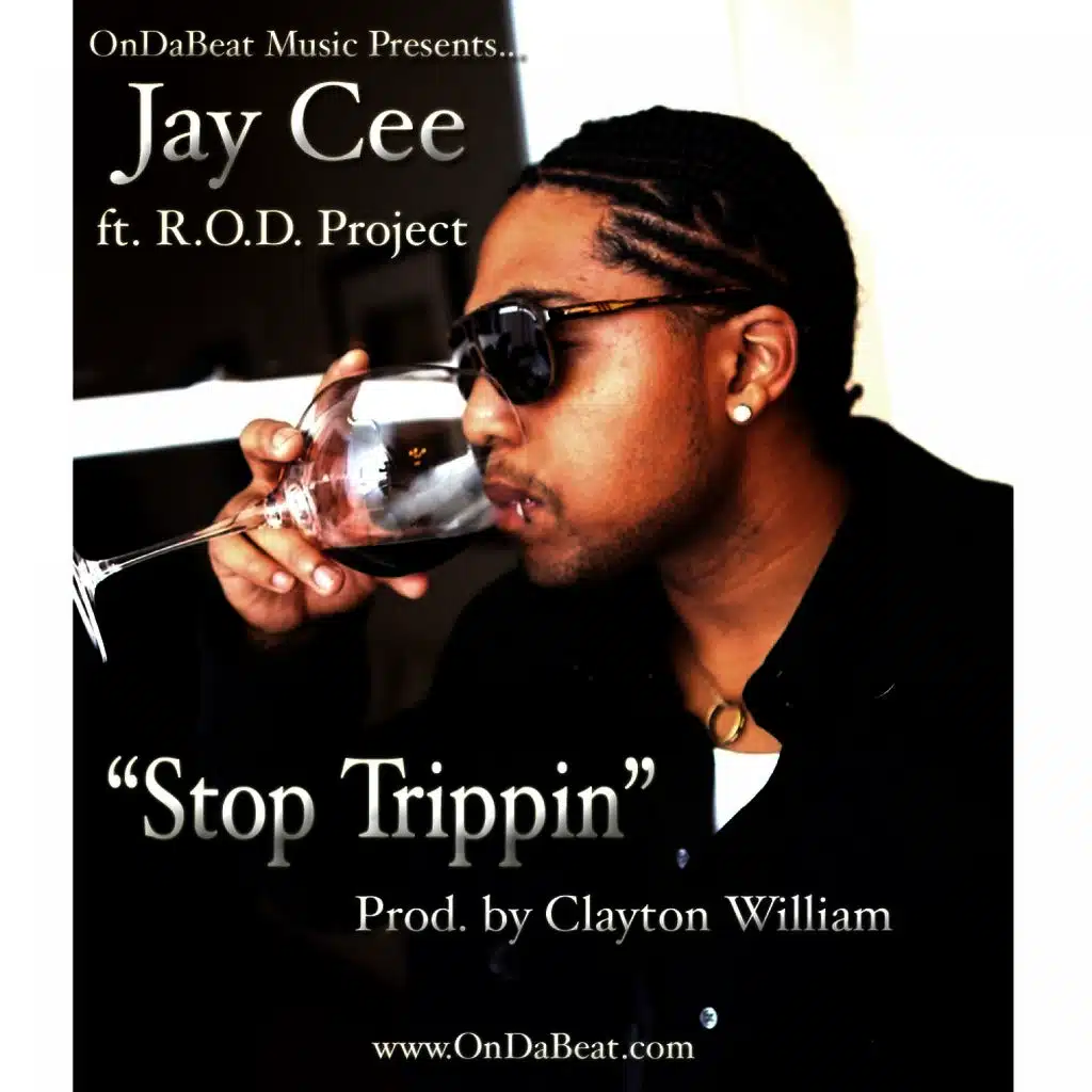 Stop Trippin (feat. R.O.D.)