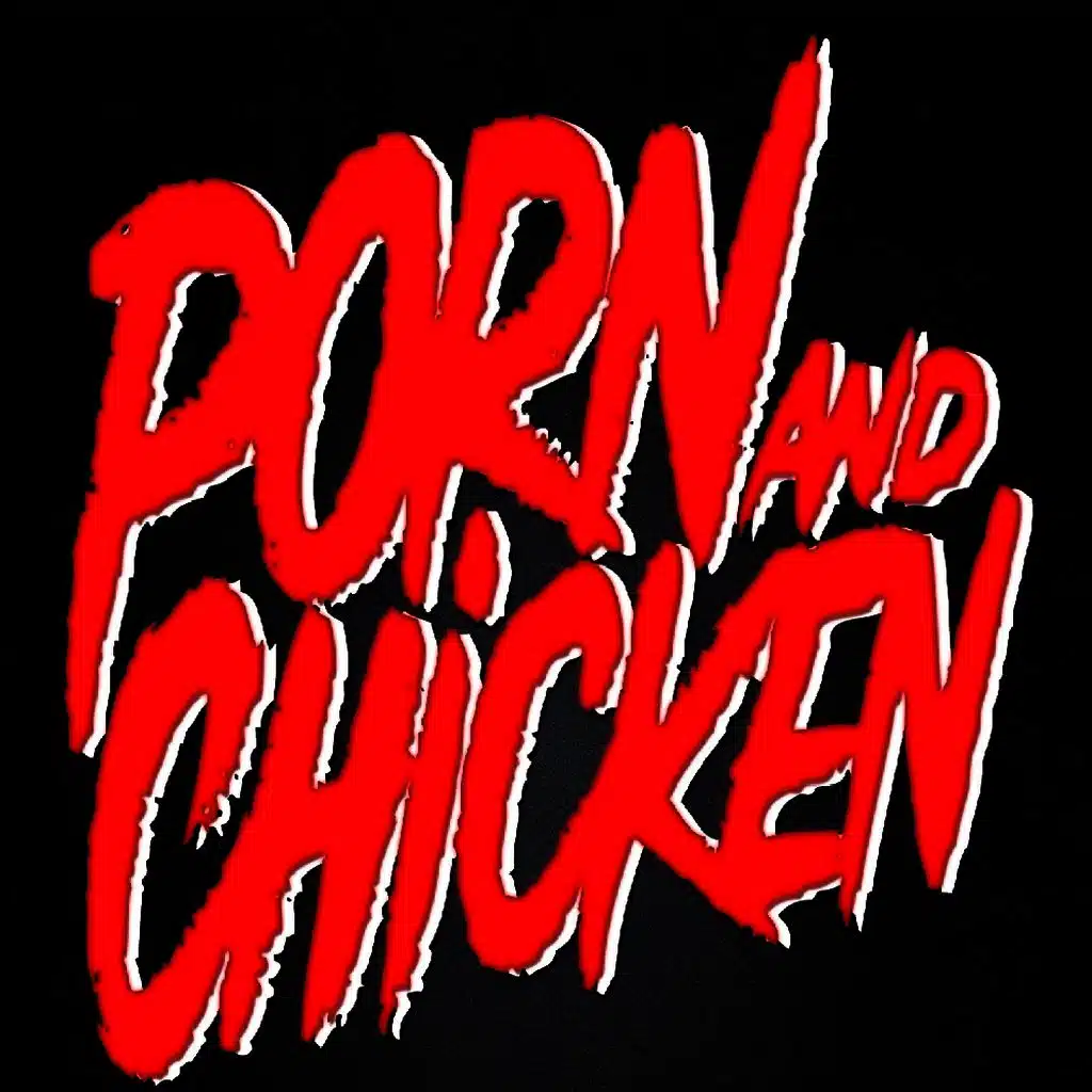 PorN and ChickeN