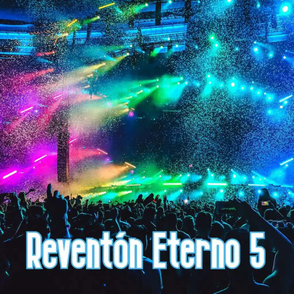 Reventón Eterno Vol. 5