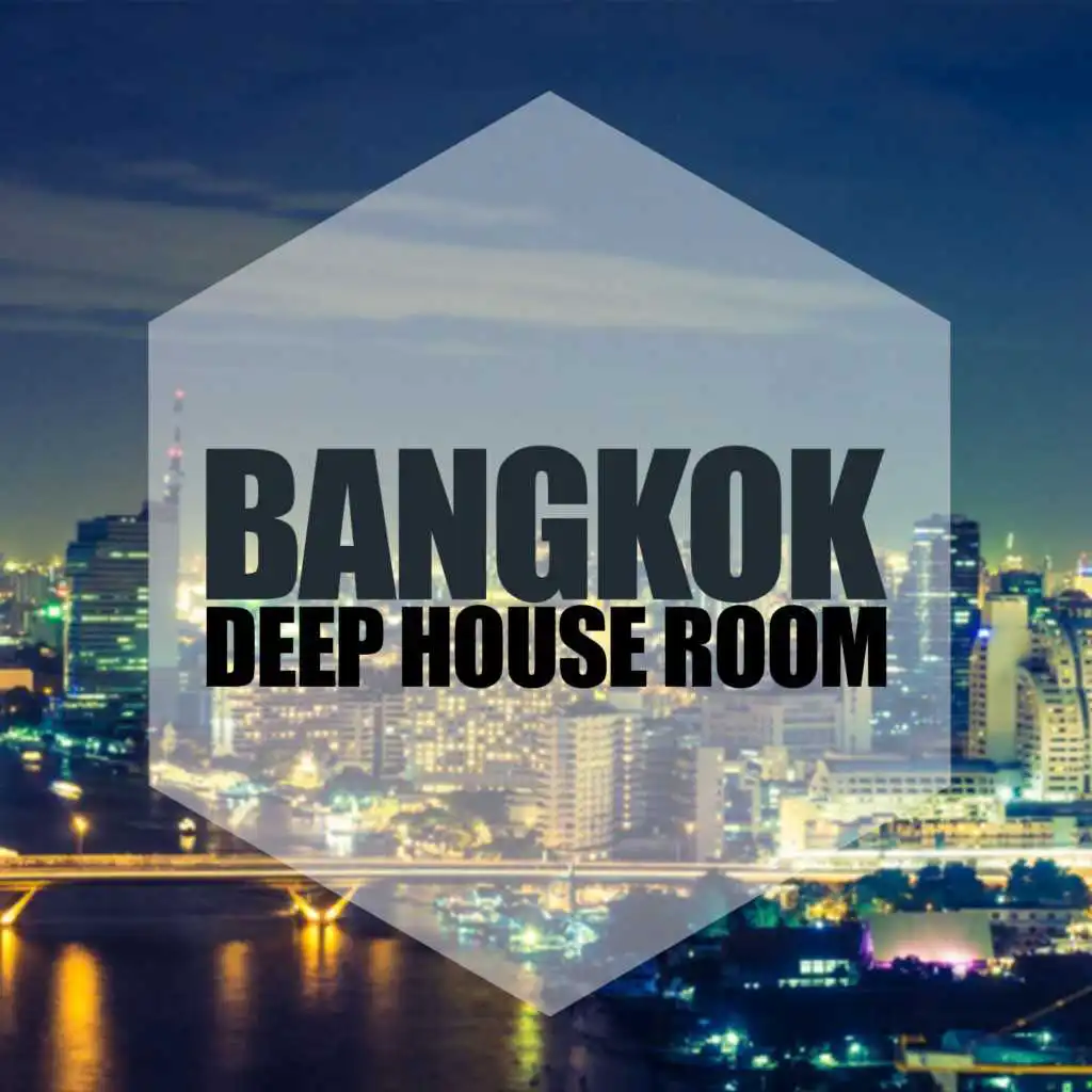 Bangkok, Deep House Room