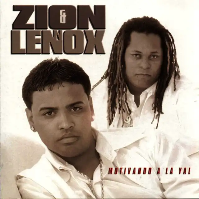Zion y Lennox. Reggaeton old School.