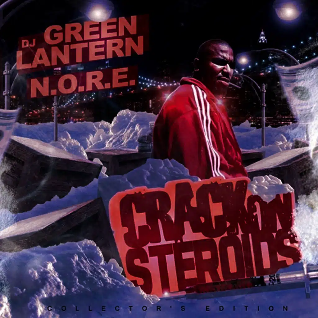 DJ Green Lantern Presents - Crack on Steroids