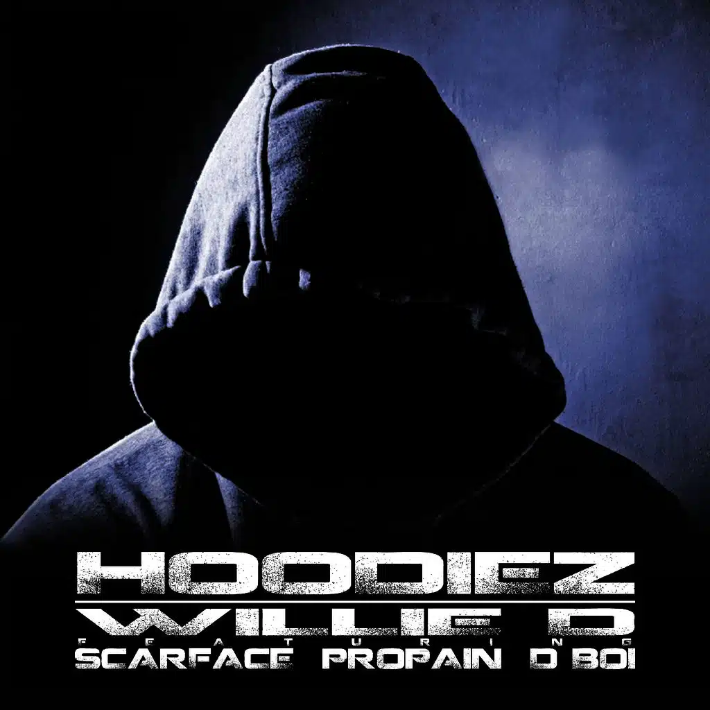 Hoodiez (feat. Scarface, Propain and D Boi)