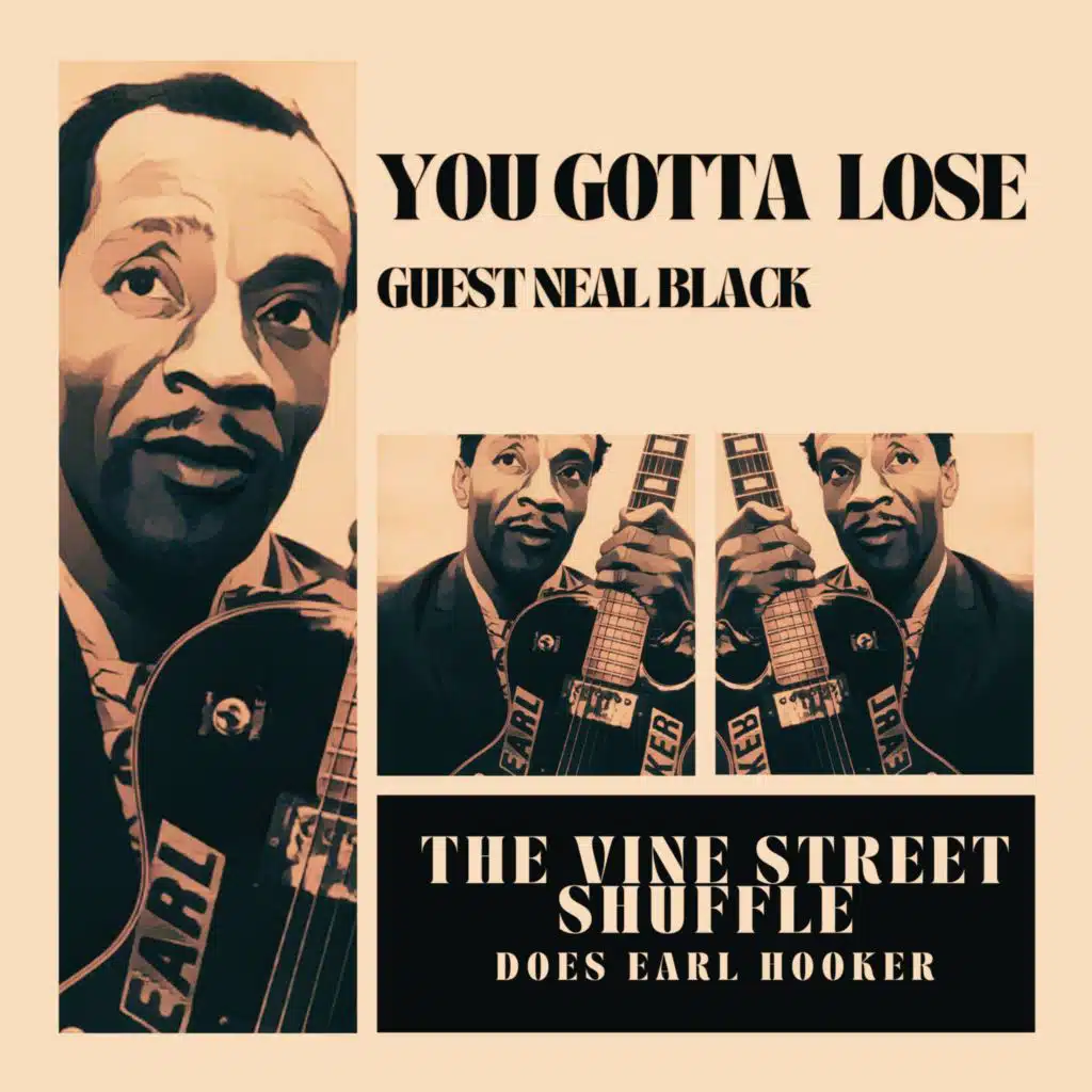 You Gotta Lose (feat. Neal Black & Laurent Cokelaere)