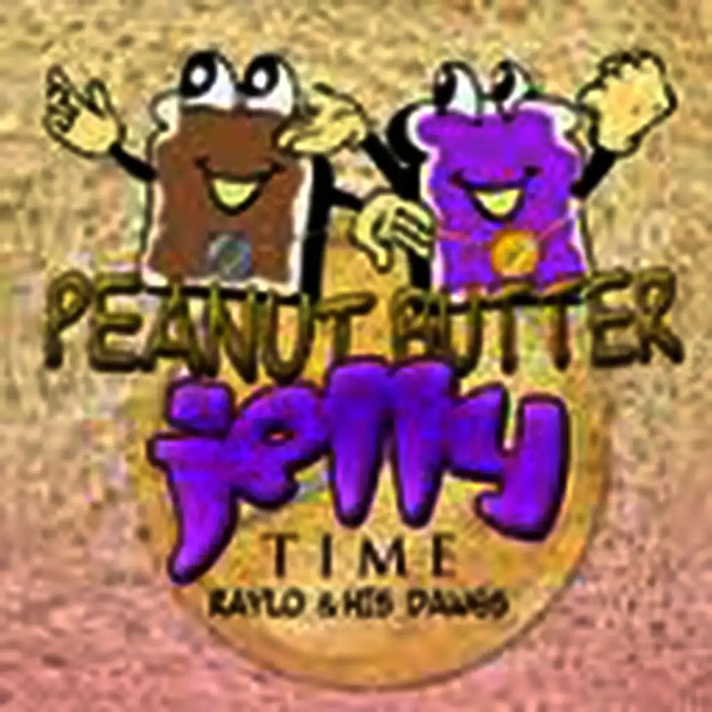 Peanut Butter Jelly Time