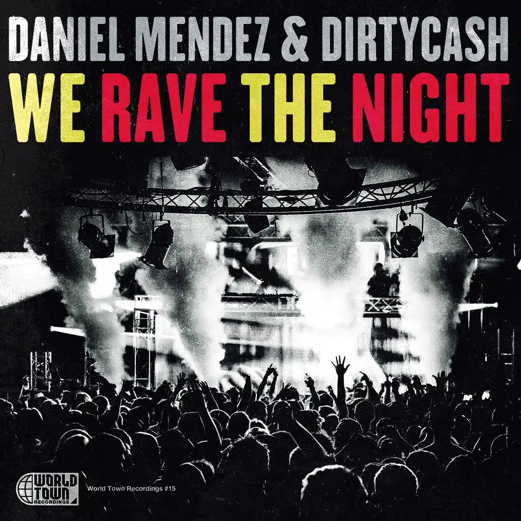 We Rave The Night