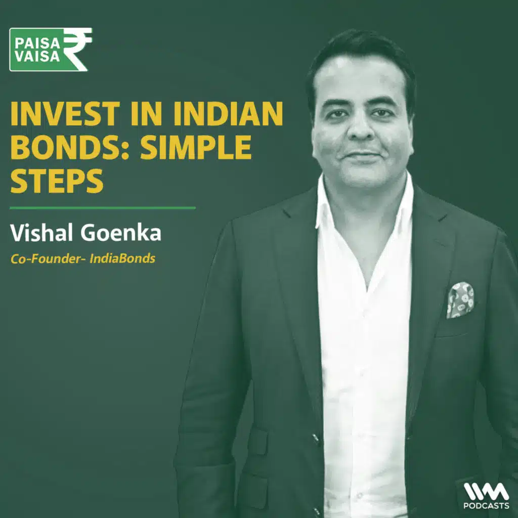 Stable Returns & Smart Strategies: Your Guide to India's Bond Market | Anupam Gupta | Paisa Vaisa