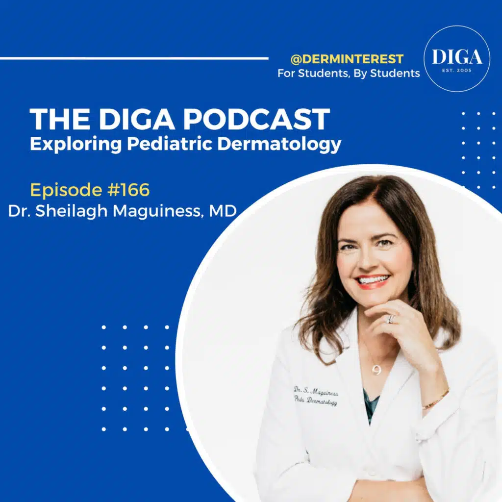 #166: Exploring Pediatric Dermatology with Dr. Sheilagh Maguiness
