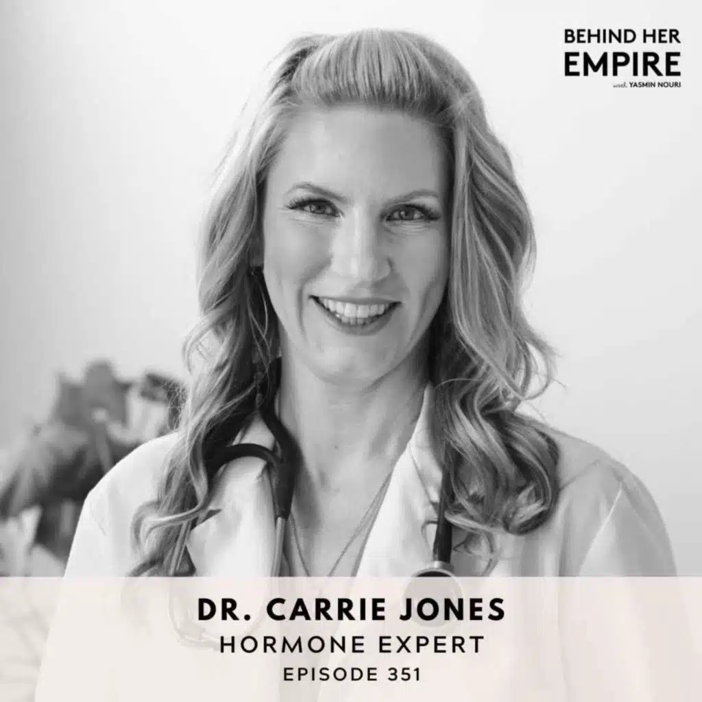 #351: What Every Woman Needs to Know About Perimenopause: Libido, Mood Swings, Memory, Sleep & More with Dr. Carrie Jones
